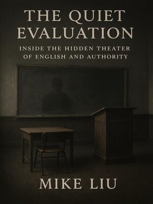 cover image of The Quiet Evaluation